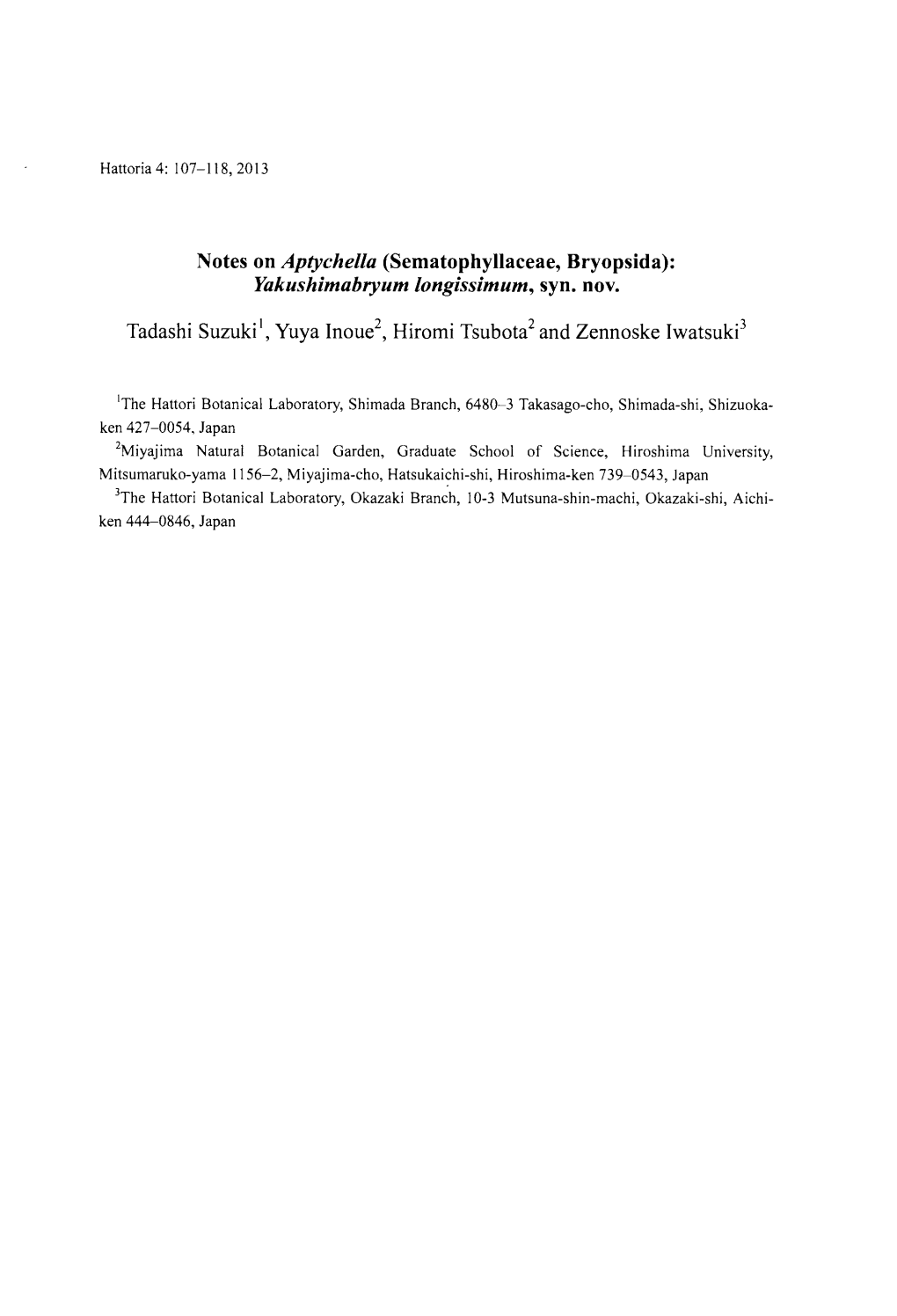 Notes on Aptychella (Sematophyllaceae, Bryopsida): Yakushimabryum Longissimum, Syn
