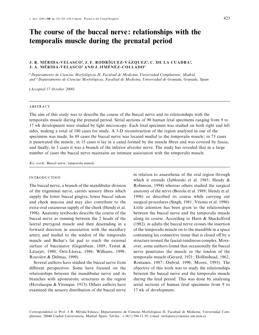 The Course of the Buccal Nerve: Relationships with the Temporalis Muscle During the Prenatal Period