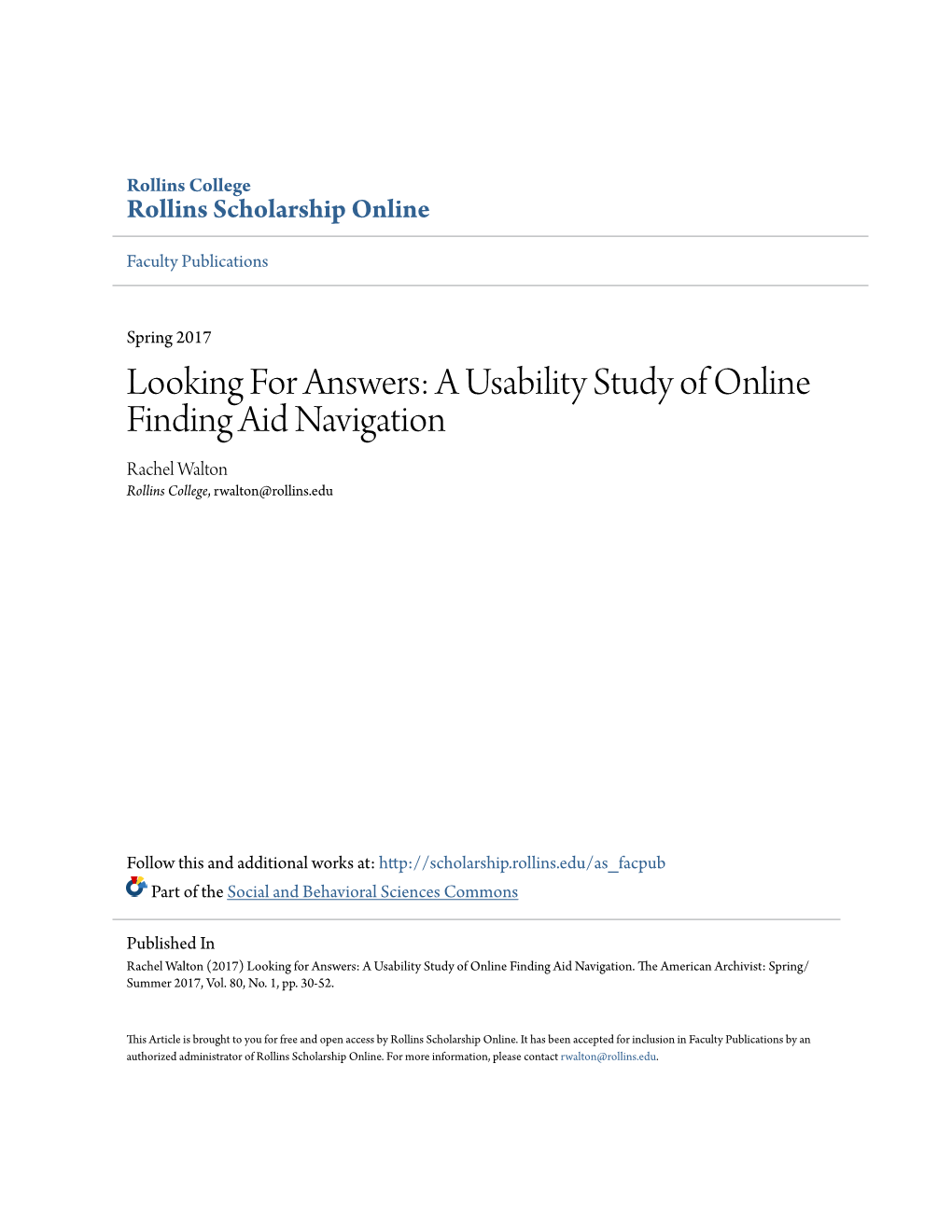 A Usability Study of Online Finding Aid Navigation Rachel Walton Rollins College, Rwalton@Rollins.Edu