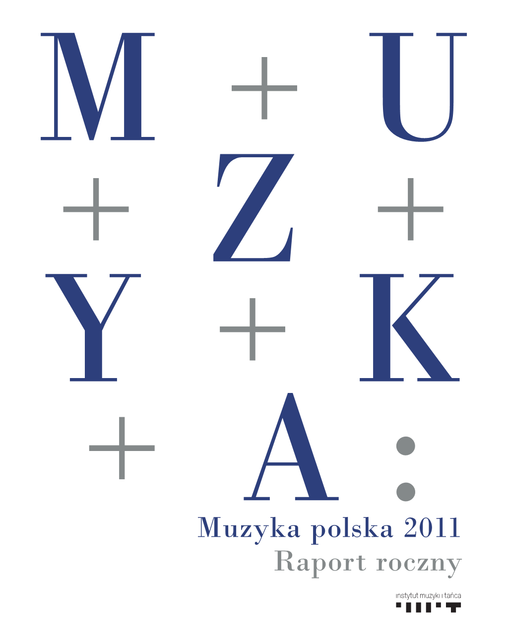 Muzyka Polska 2011 Raport Roczny