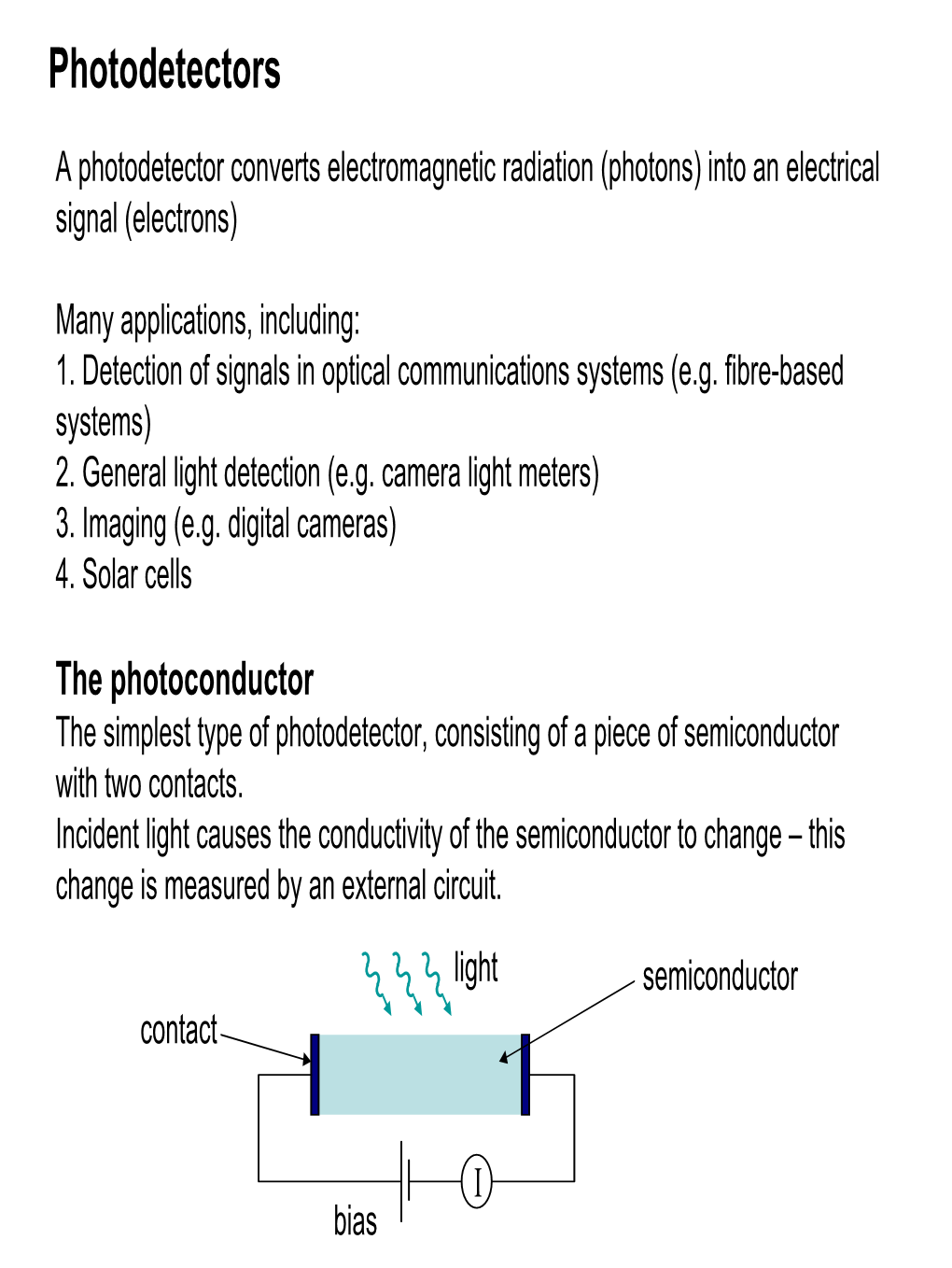 Photodetectors