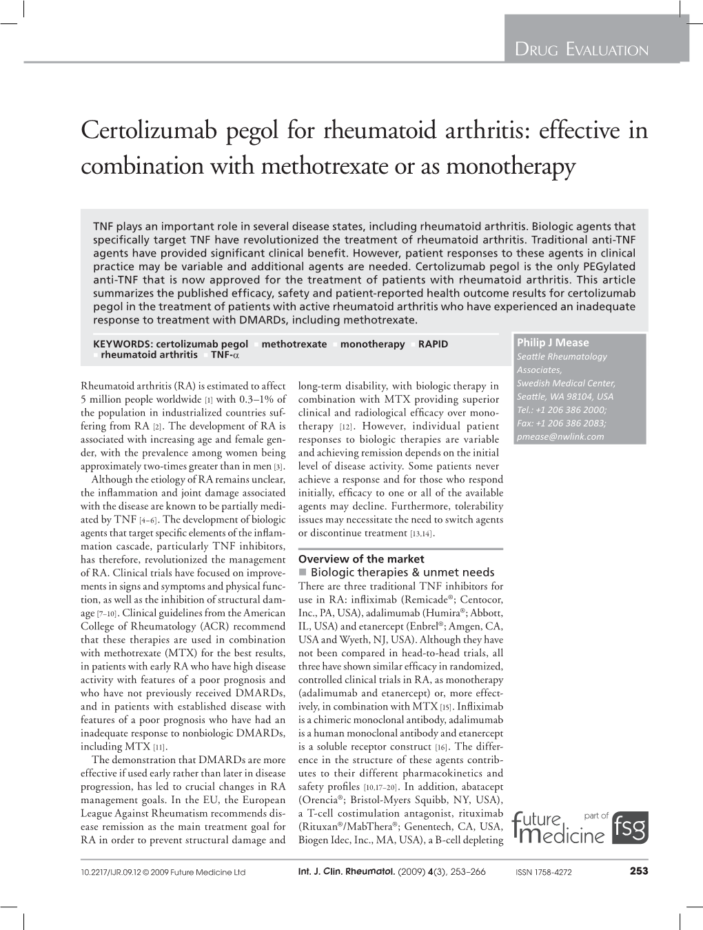 Certolizumab Pegol for Rheumatoid Arthritis: Effective in Combination with Methotrexate Or As Monotherapy