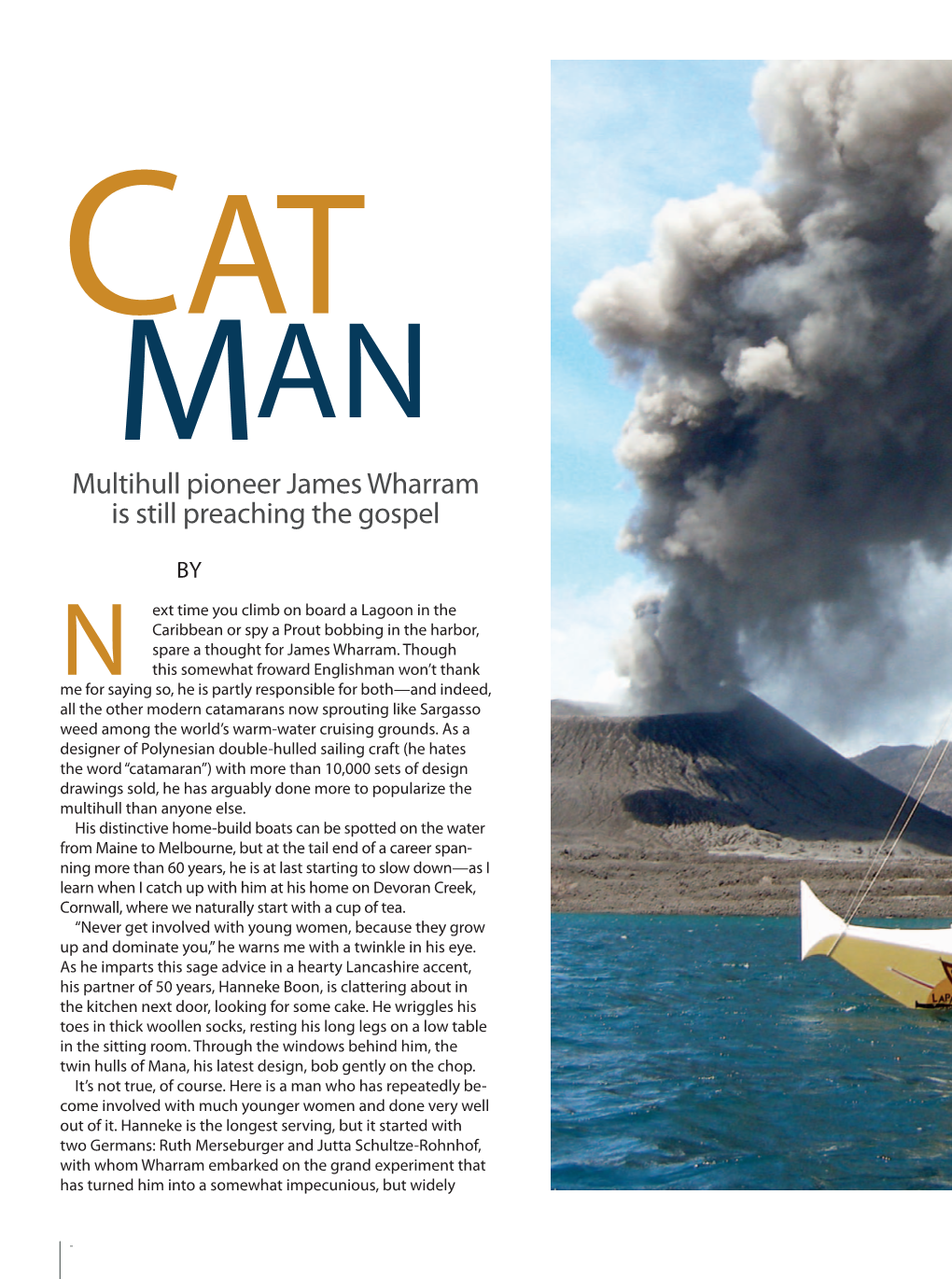 Multihull Pioneer James Wharram Is Still Preaching the Gospel