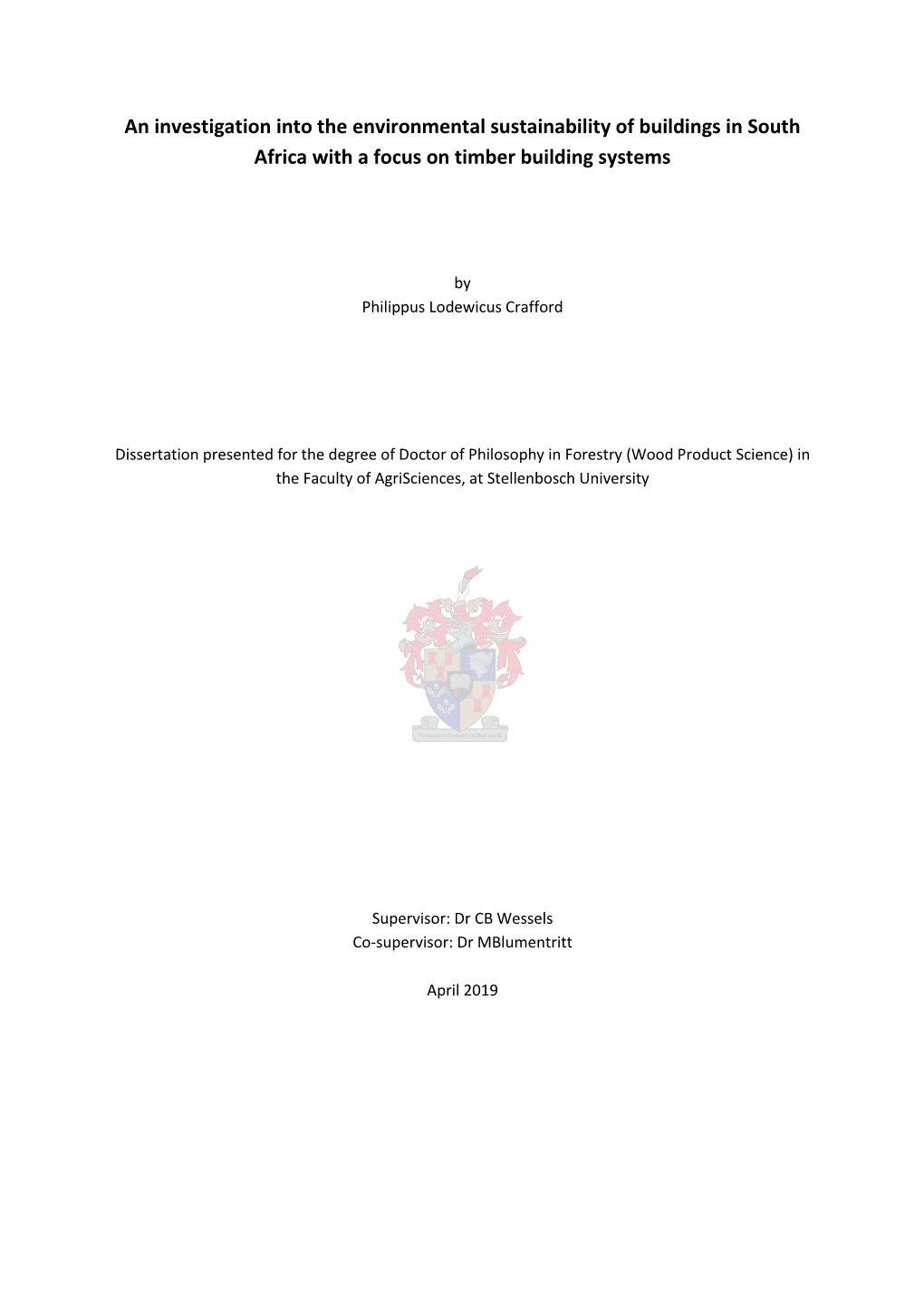 An Investigation Into the Environmental Sustainability of Buildings in South Africa with a Focus on Timber Building Systems