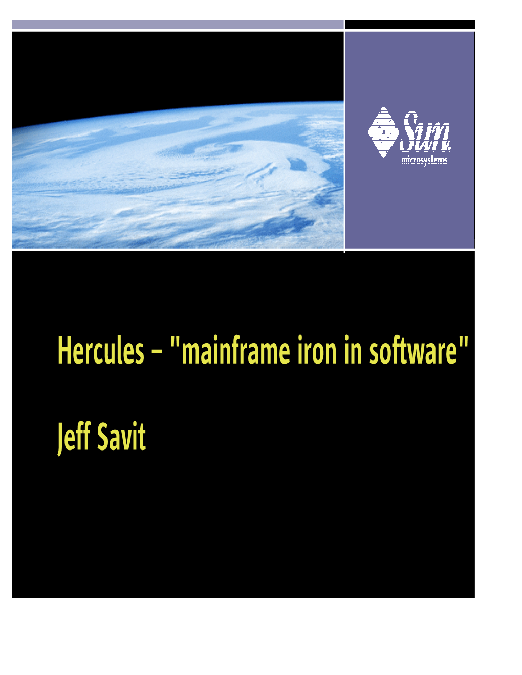 Hercules – "Mainframe Iron in Software"