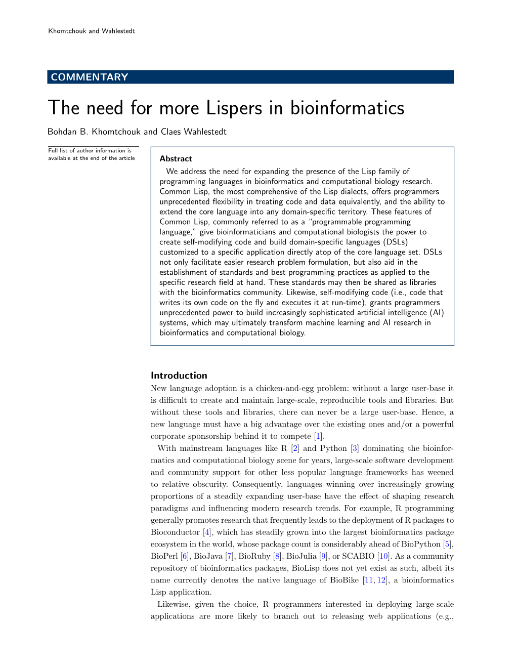 The Need for More Lispers in Bioinformatics Bohdan B