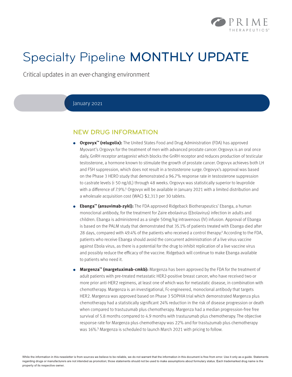 Specialty Pipeline MONTHLY UPDATE