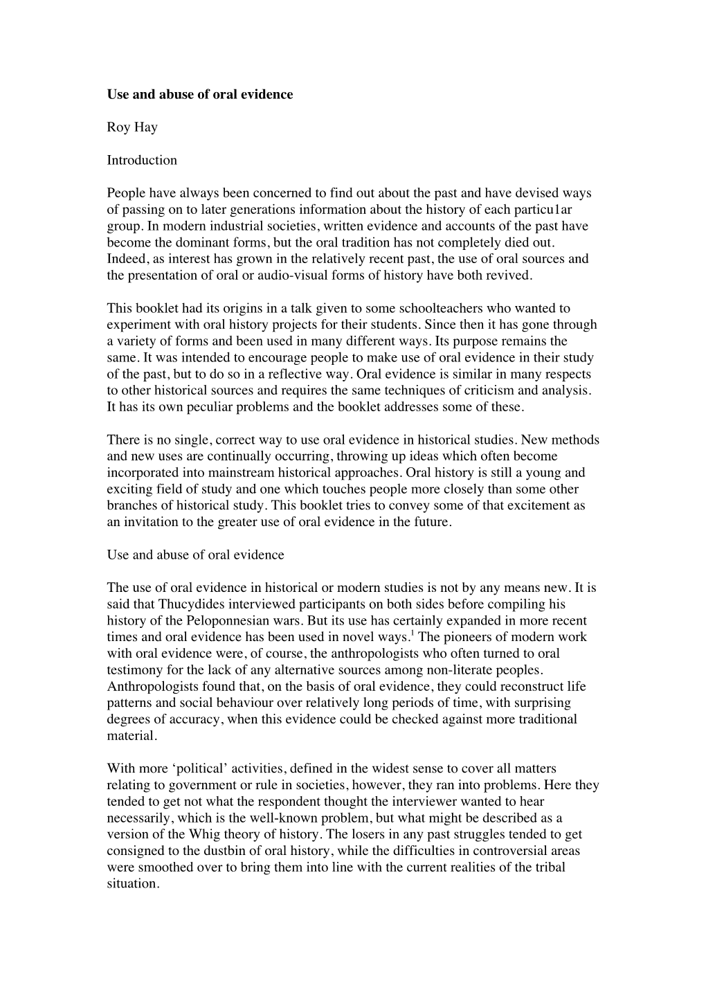 Use and Abuse of Oral Evidence Roy Hay Introduction People Have Always Been Concerned to Find out About the Past and Have Devise