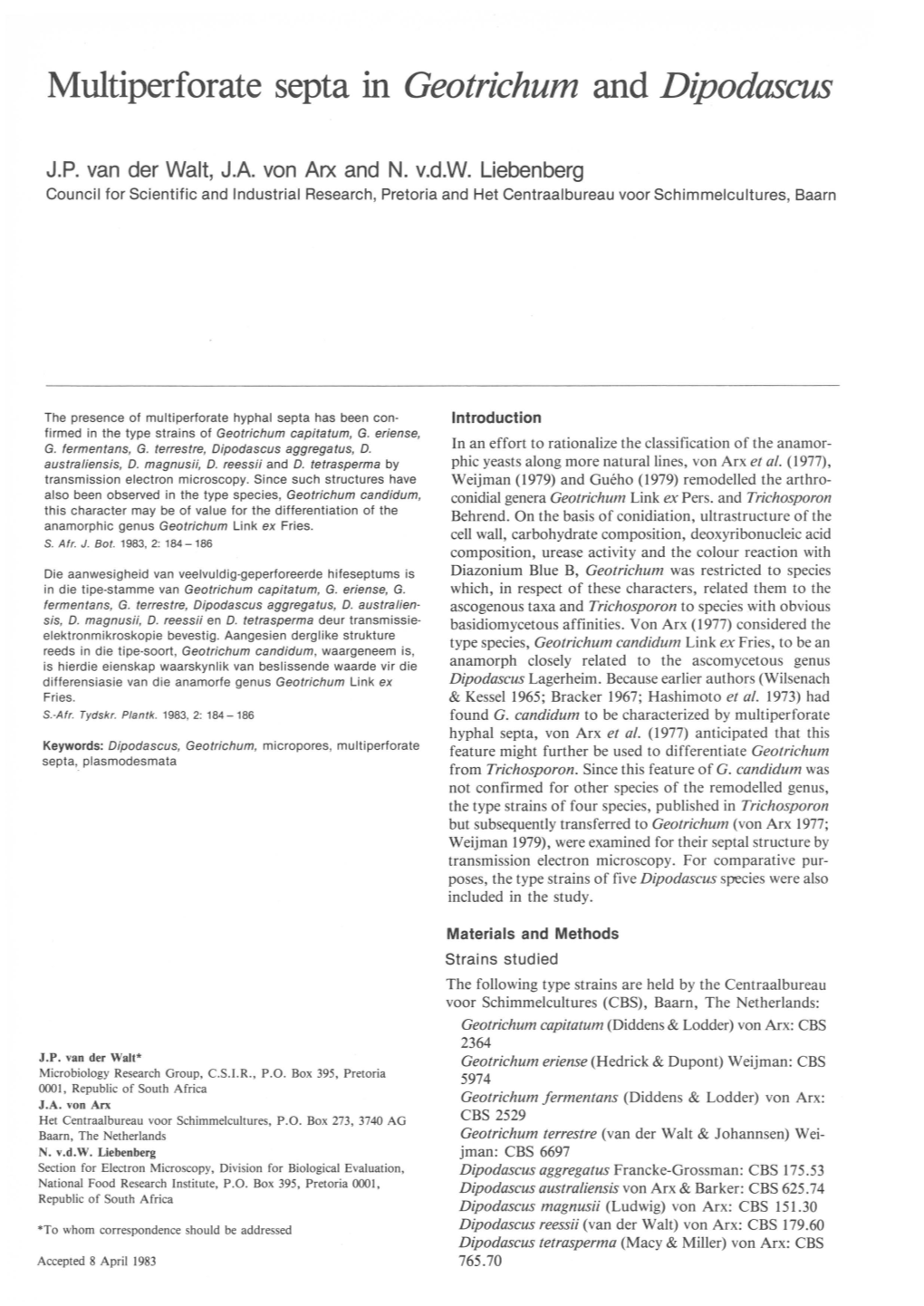 Multiperforate Septa in Geotrichum and Dipodascus