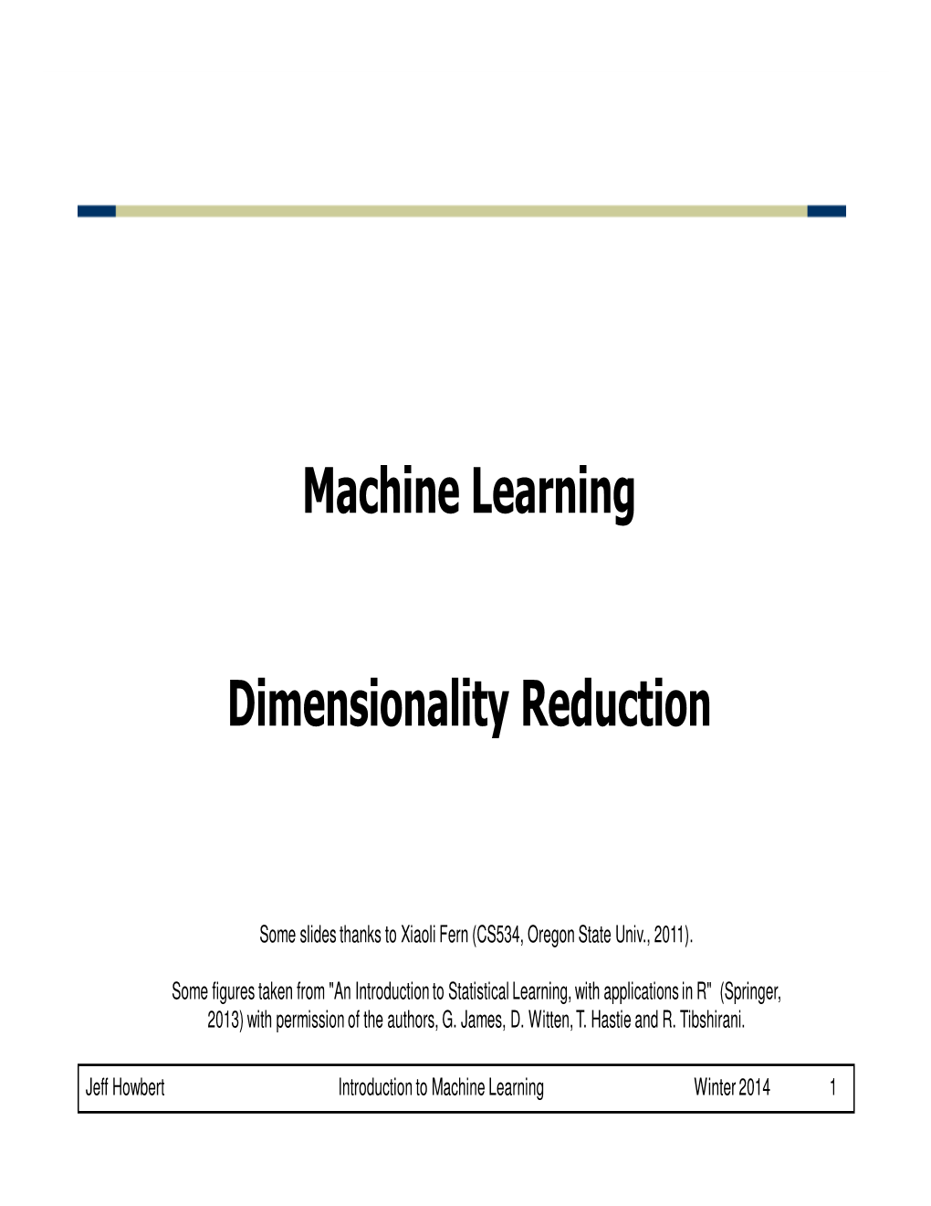 Machine Learning Dimensionality Reduction