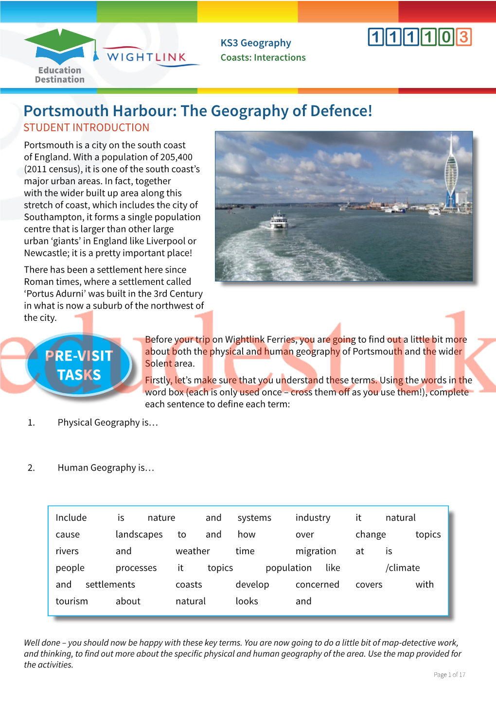 Portsmouth Harbour: the Geography of Defence! STUDENT INTRODUCTION Portsmouth Is a City on the South Coast of England