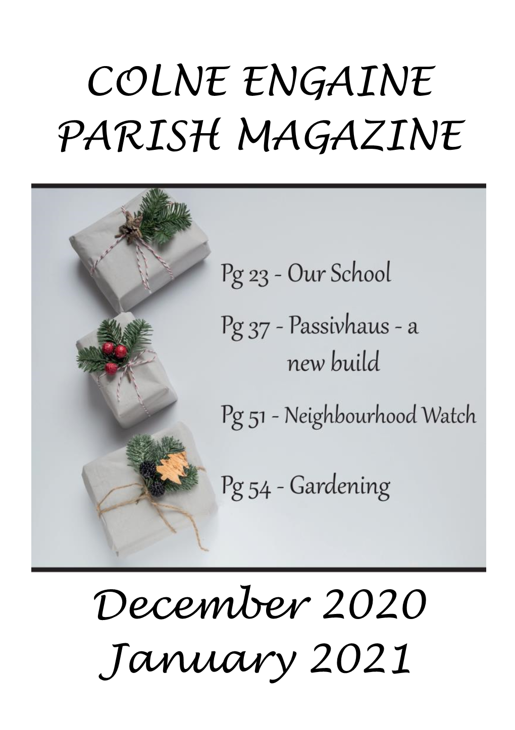 December 2020 January 2021 COLNE ENGAINE PARISH MAGAZINE