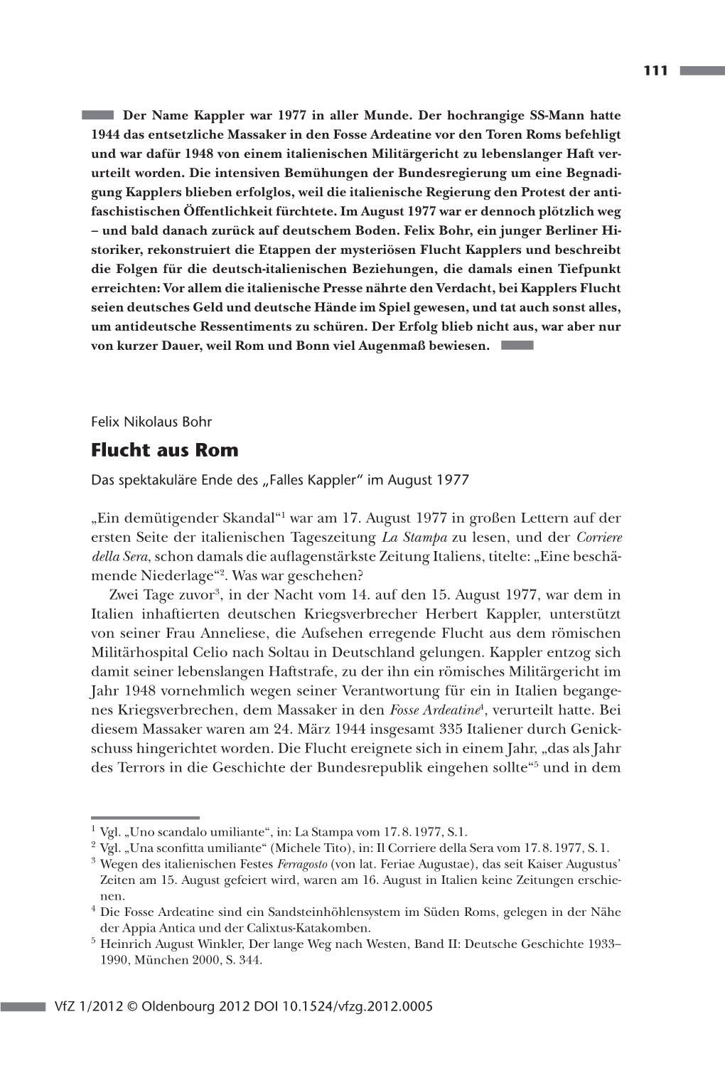 Flucht Aus Rom Das Spektakuläre Ende Des „Falles Kappler“ Im August 1977