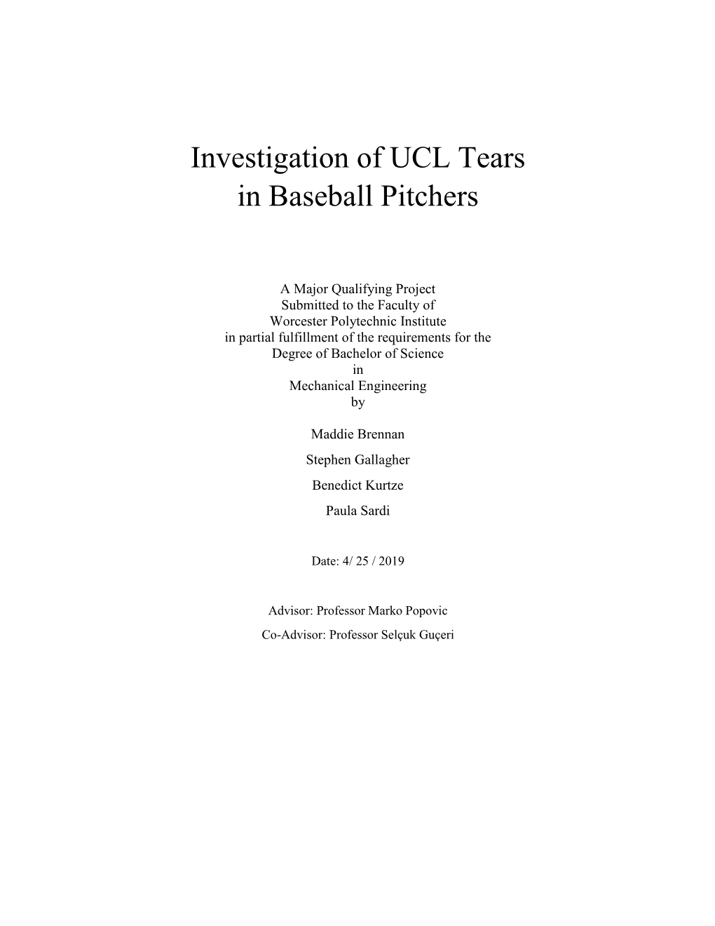 Investigation of UCL Tears in Baseball Pitchers