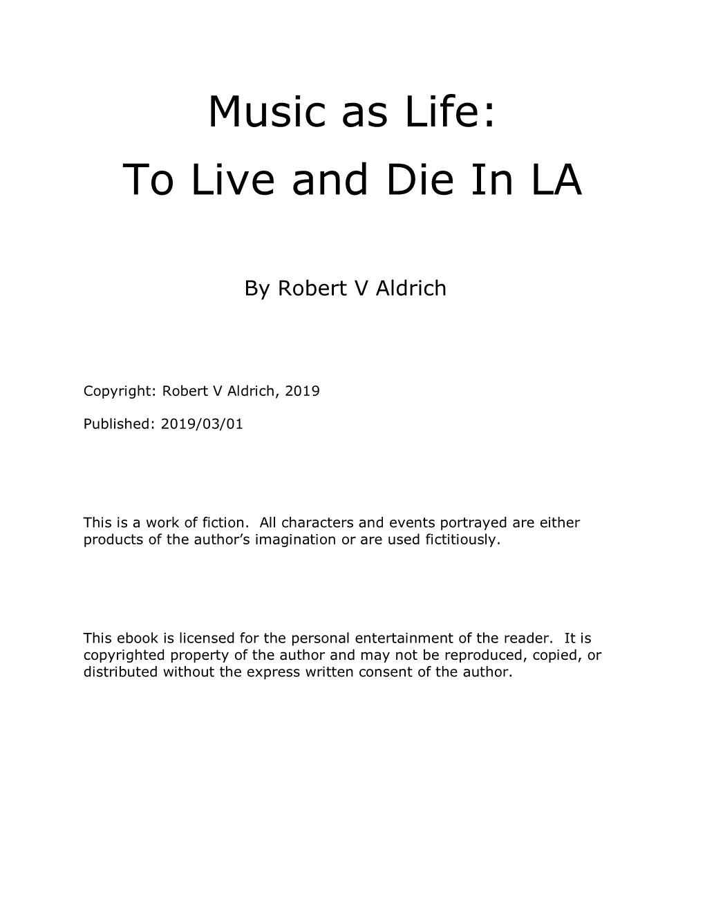 Music As Life: to Live and Die in LA