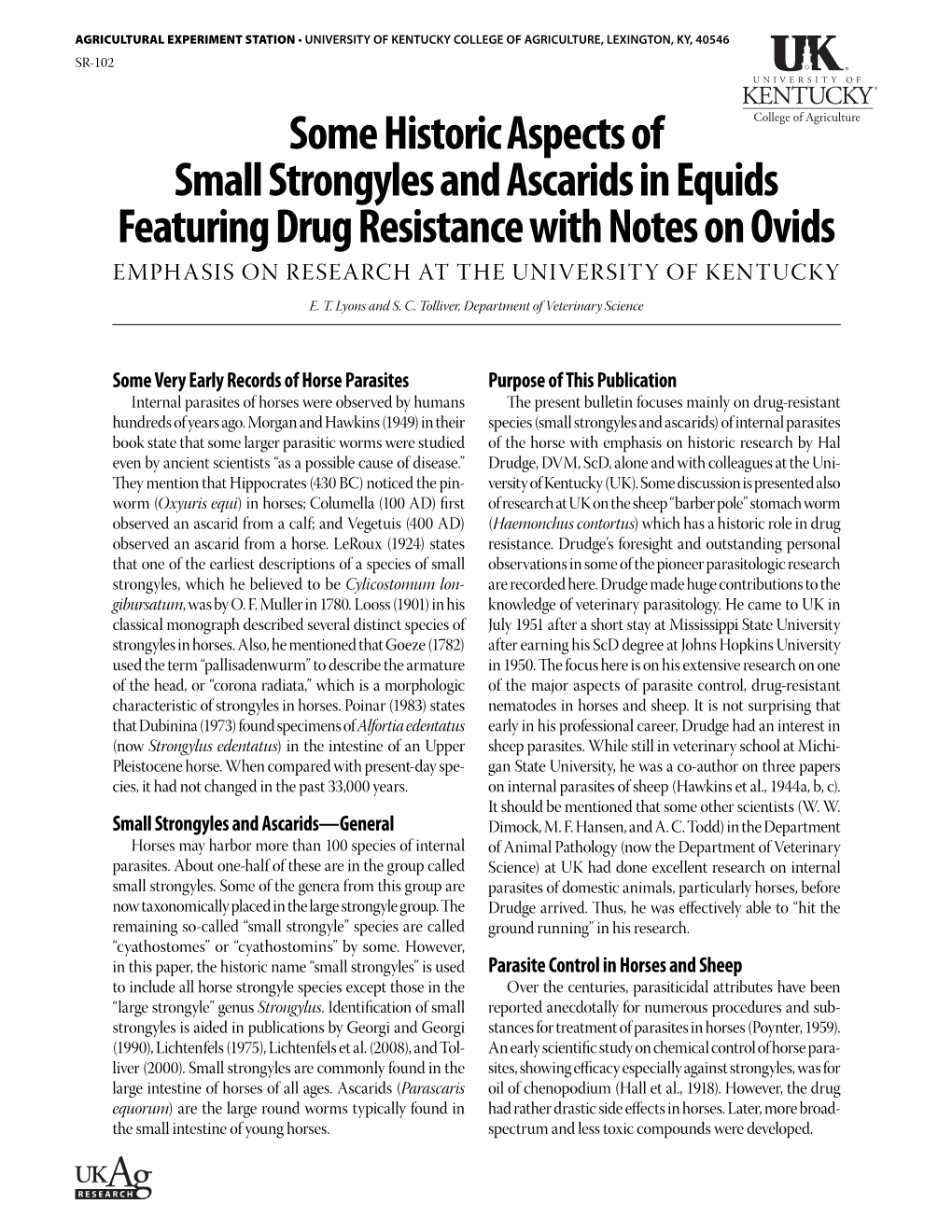 SR-102: Some Historic Aspects of Small Strongyles and Ascarids In