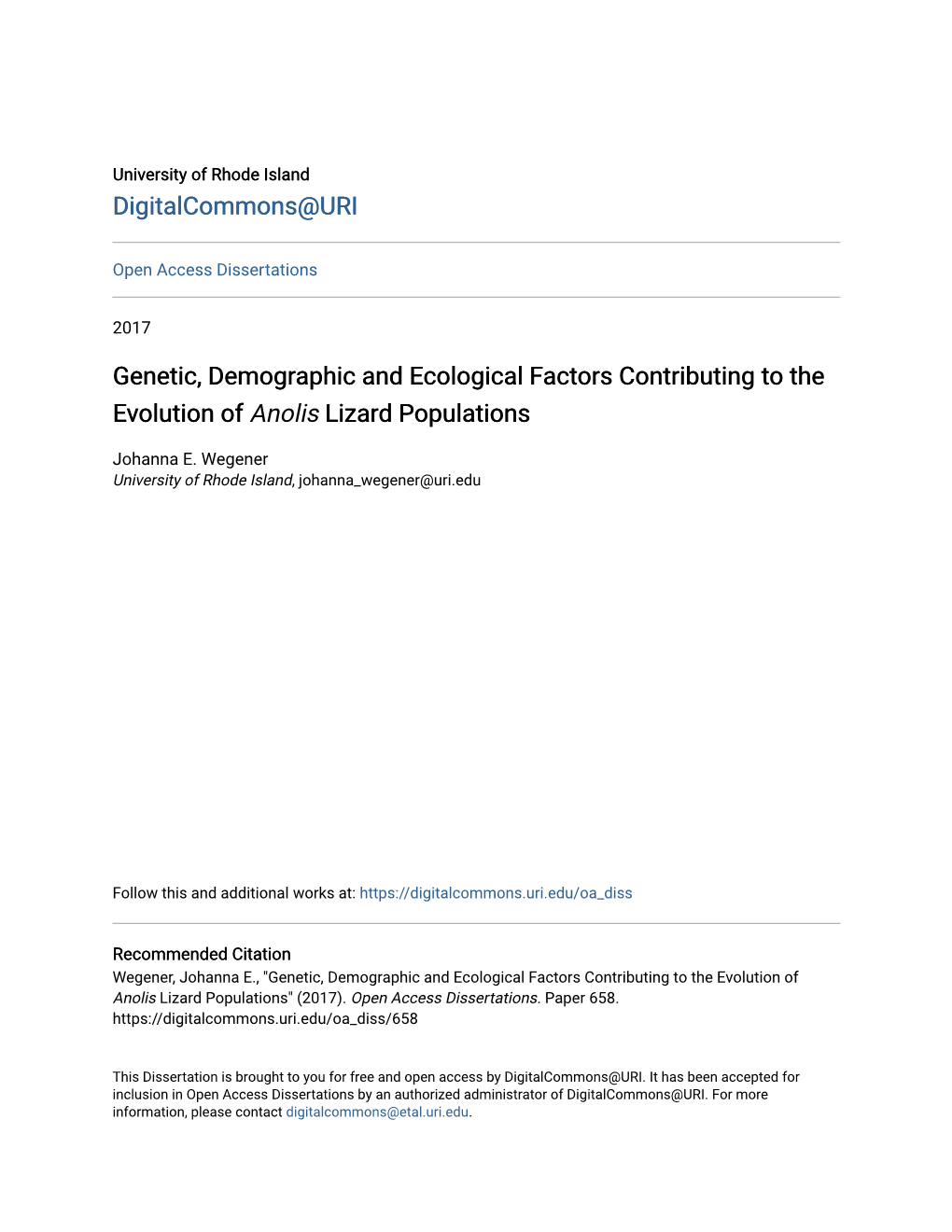 Genetic, Demographic and Ecological Factors Contributing to the Evolution of Anolis Lizard Populations