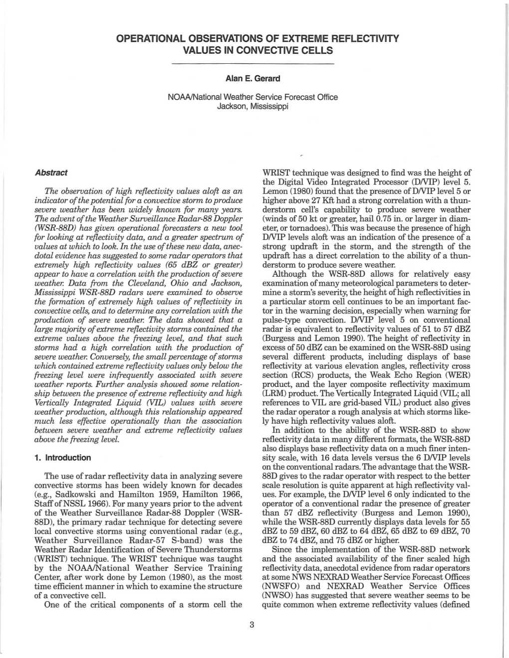 Operational Observations of Extreme Reflectivity Values in Convective Cells