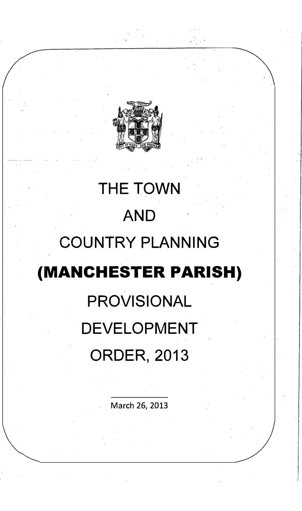 Manchester Parish) Provisional Development Order, 2013