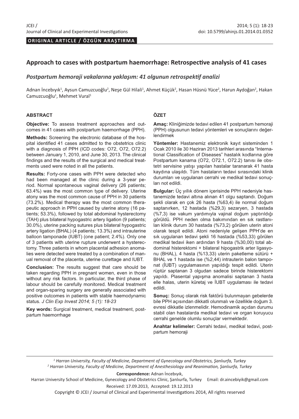 Approach to Cases with Postpartum Haemorrhage: Retrospective Analysis of 41 Cases