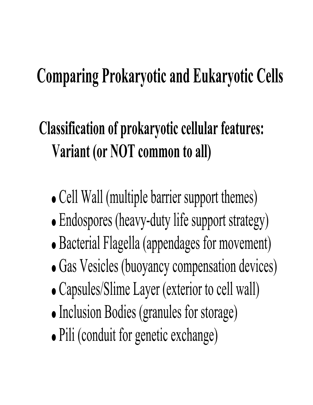 Comparing Prokaryotic and Eukaryotic Cells