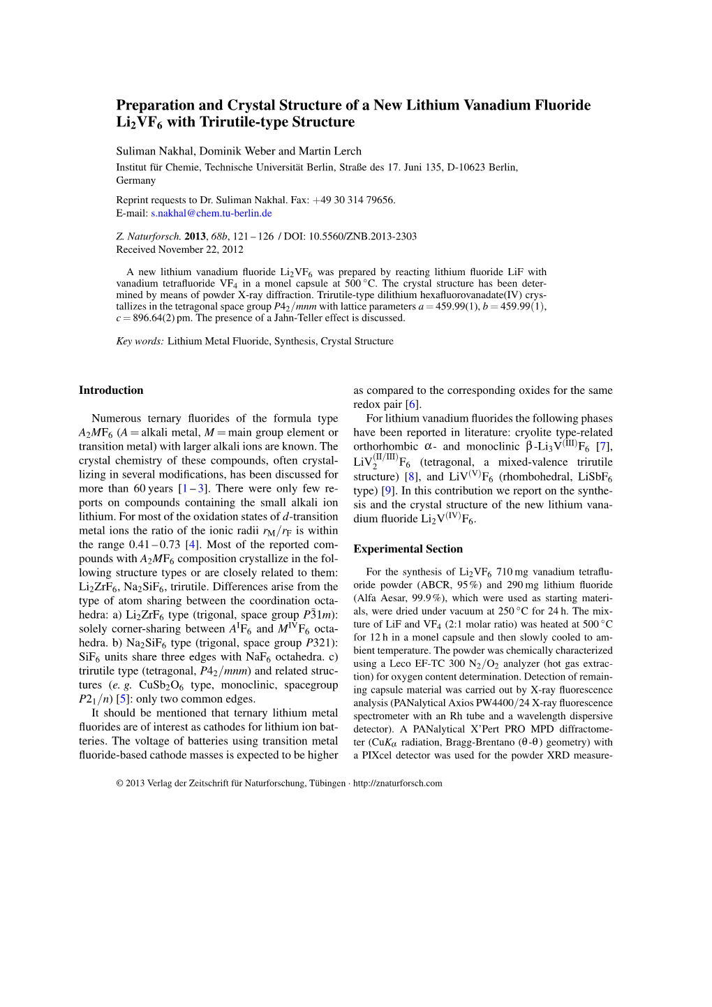 Preparation and Crystal Structure of a New Lithium Vanadium Fluoride Li2vf6 with Trirutile-Type Structure