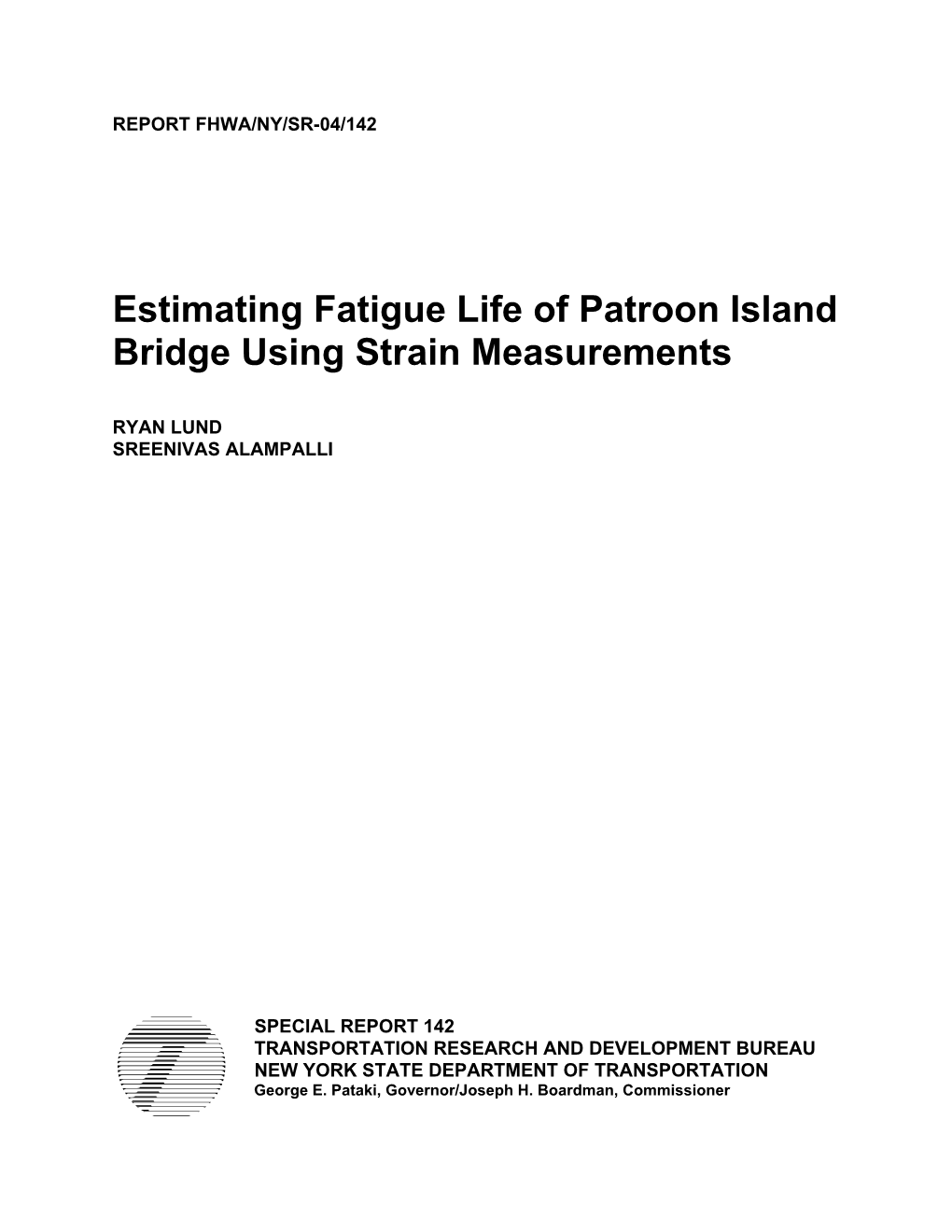 Estimating Fatigue Life of Patroon Island Bridge Using Strain Measurements