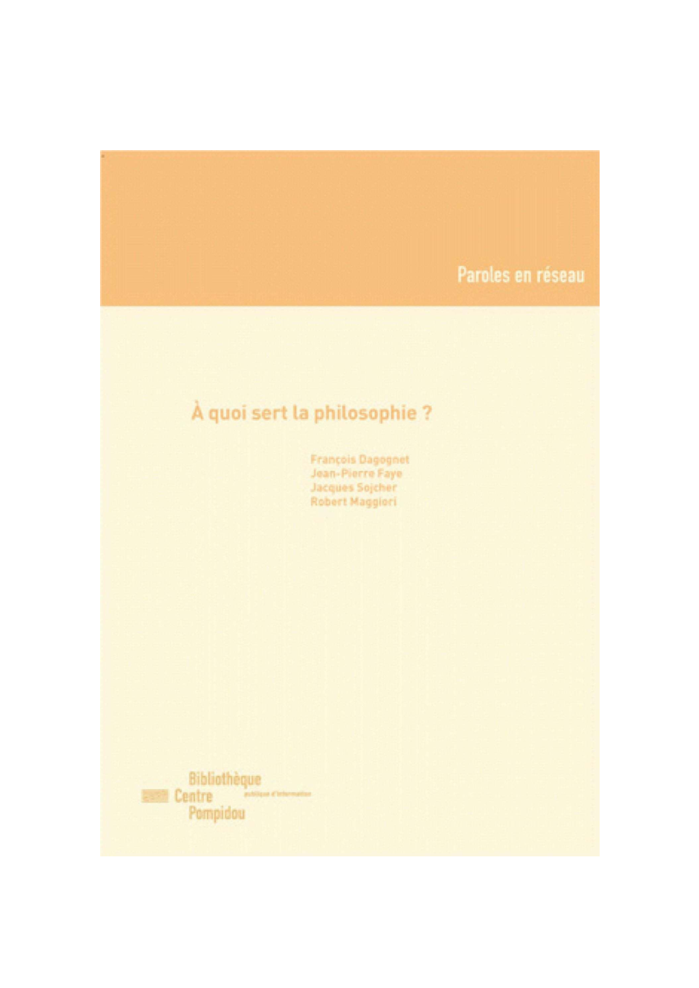 À Quoi Sert La Philosophie ?