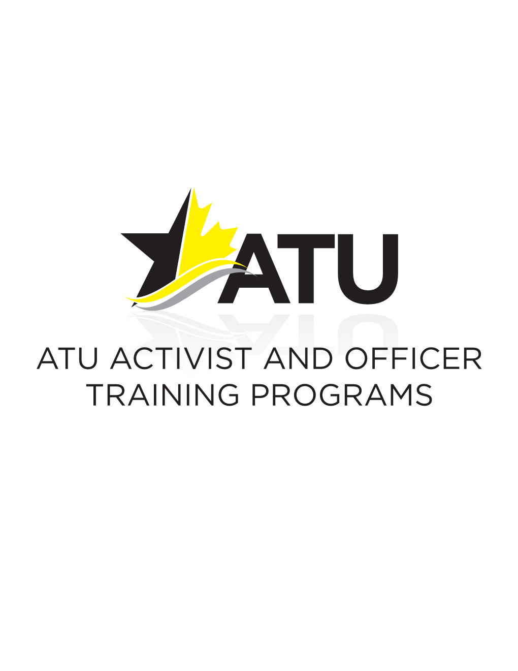 Atu Activist and Officer Training Programs