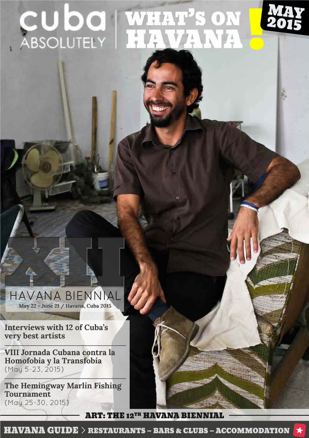 HAVANA BIENNIAL Xiixiimay 22 - June 21 / Havana, Cuba 2015