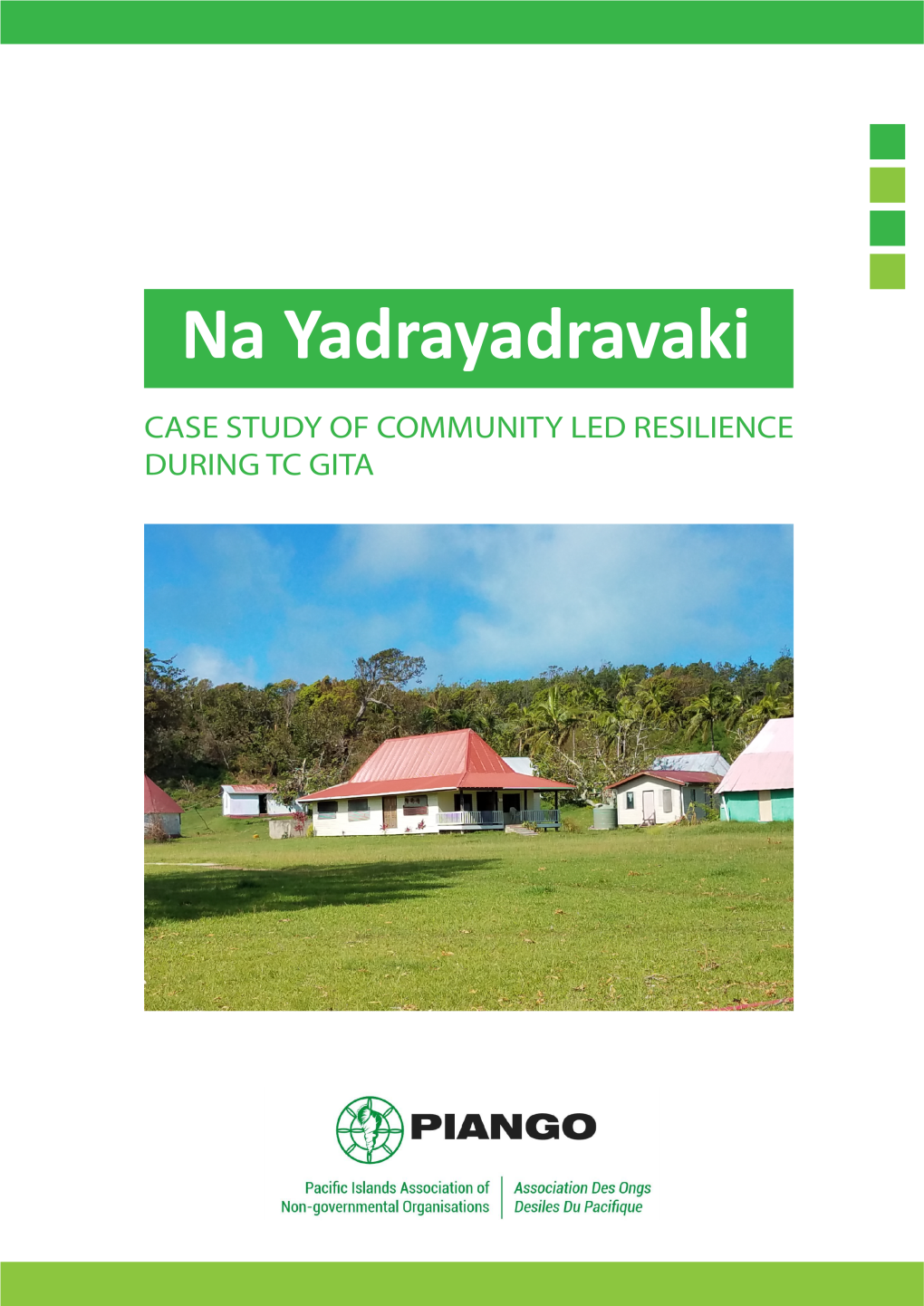 Na Yadrayadravaki Case Study of Community Led Resilience During TC Gita