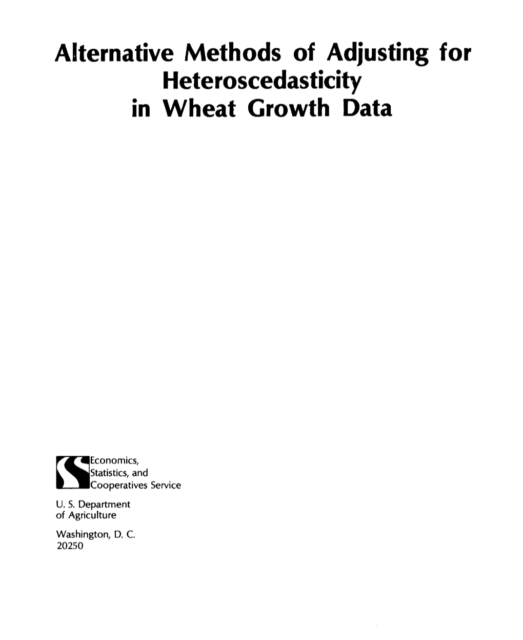 Alternative Methods of Adjusting for Heteroscedasticity in Wheat Growth Data