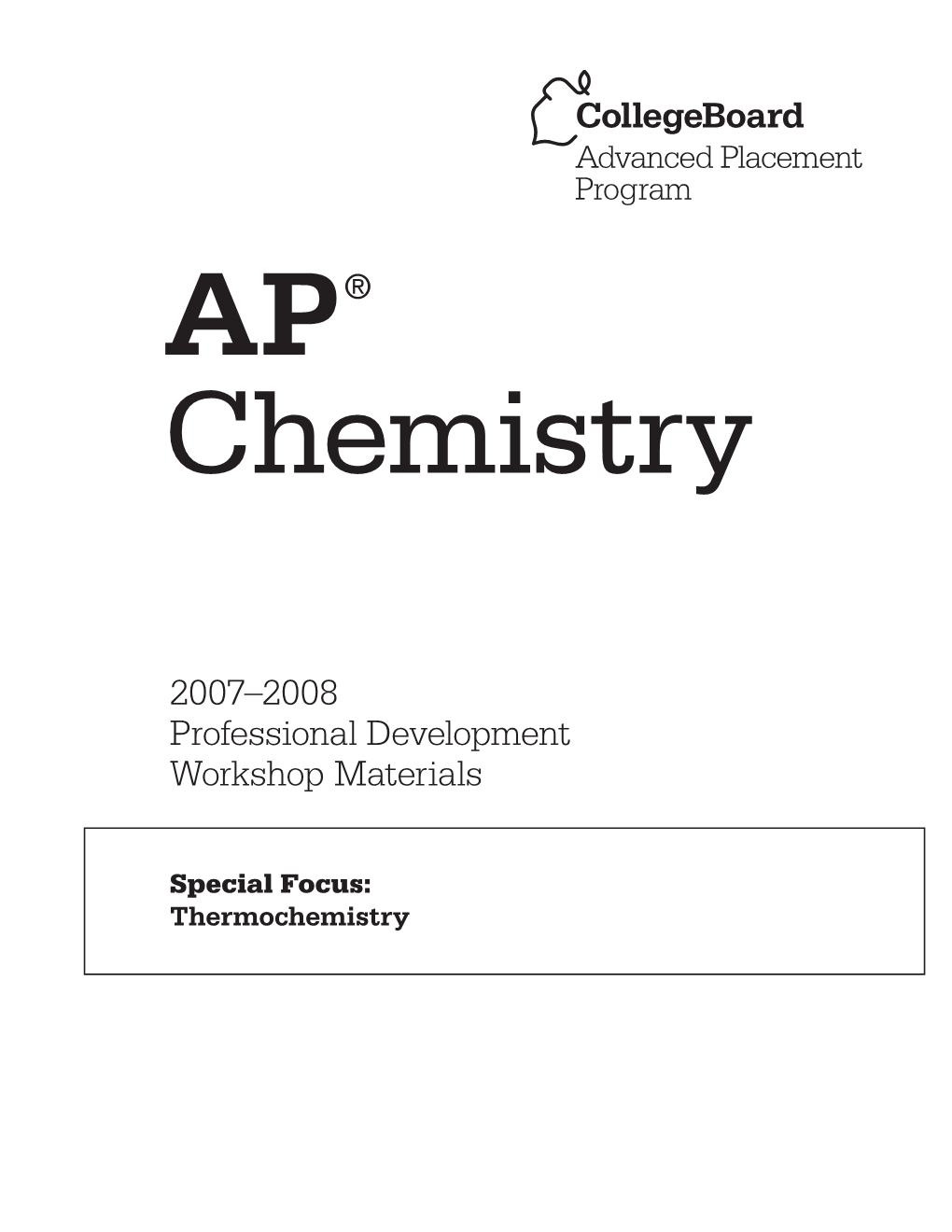 AP ® 2007–2008 Professional Development Workshop Materials