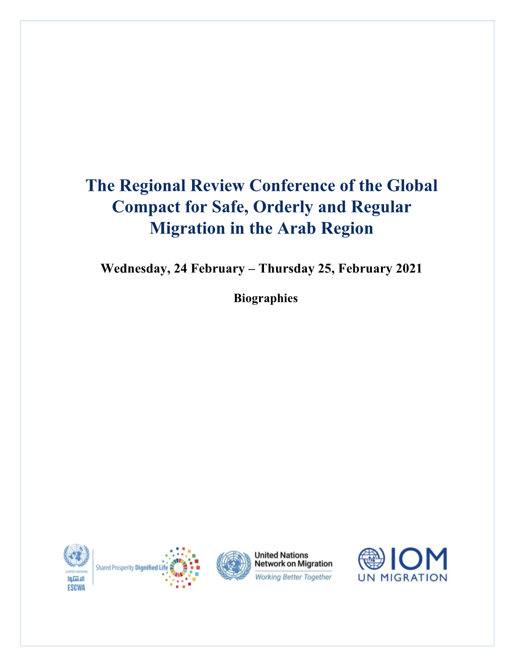 The Regional Review Conference of the Global Compact for Safe, Orderly and Regular Migration in the Arab Region