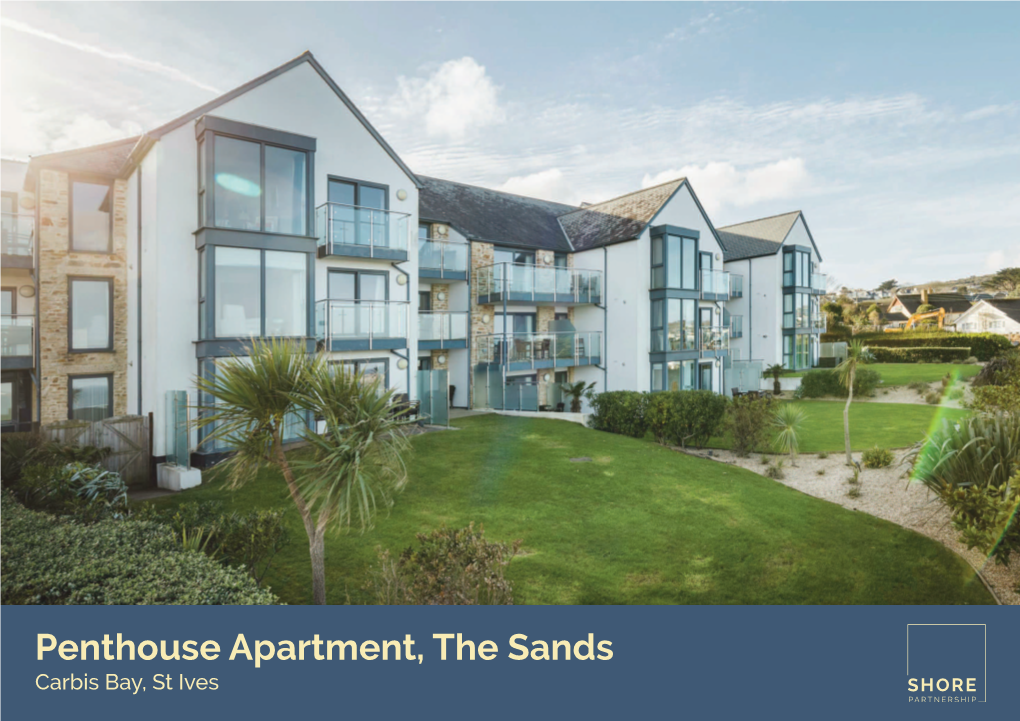 Penthouse Apartment, the Sands Carbis Bay, St Ives 28 the Sands, Porthrepta Road, Carbis Bay, St Ives, TR26 2FG