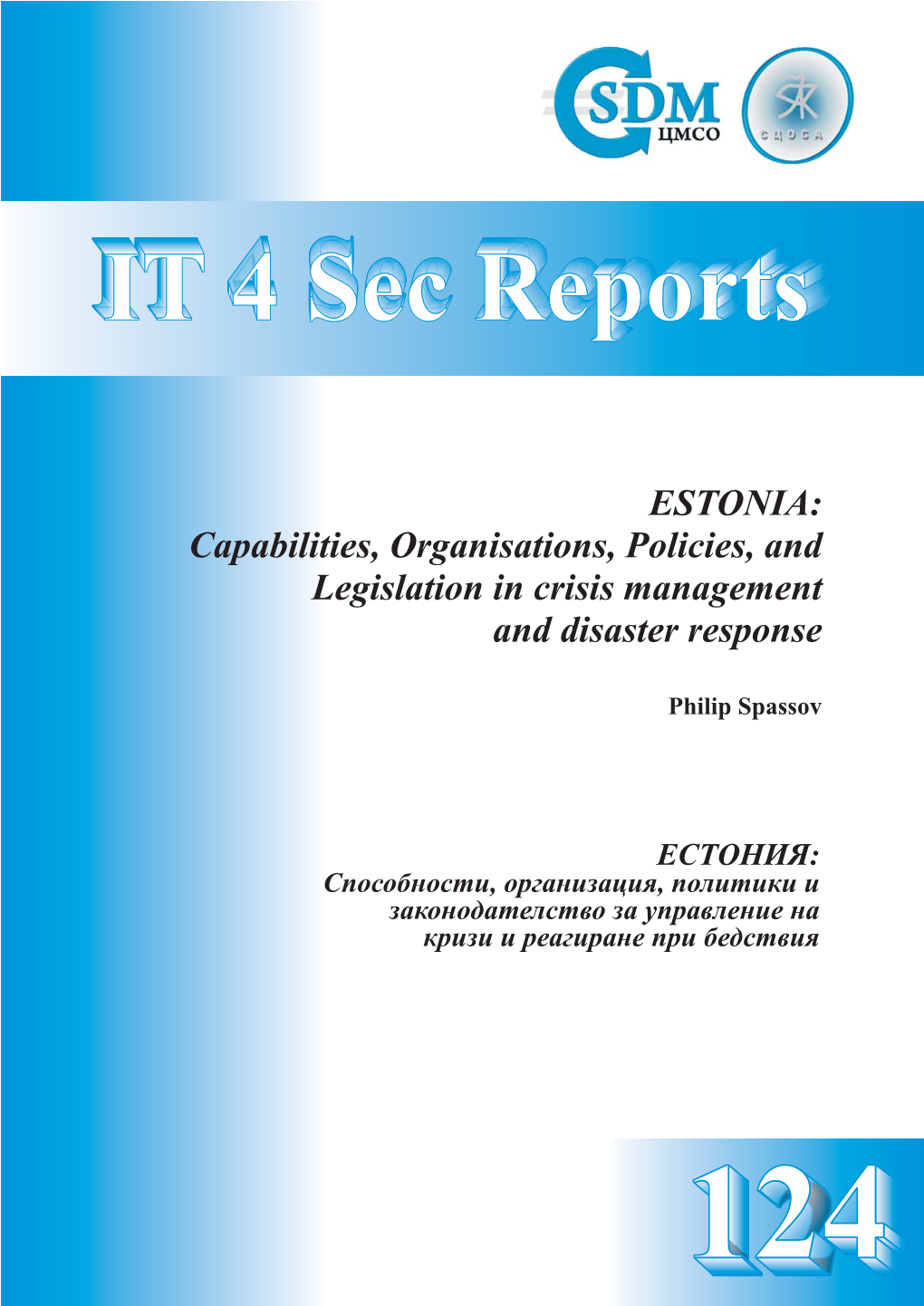 ESTONIA: Capabilities, Organisations, Policies, and Legislation in Crisis Management and Disaster Response
