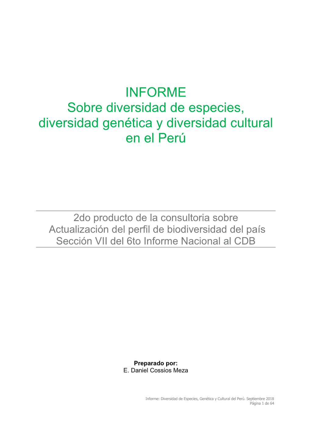 INFORME Sobre Diversidad De Especies, Diversidad Genética Y Diversidad Cultural En El Perú