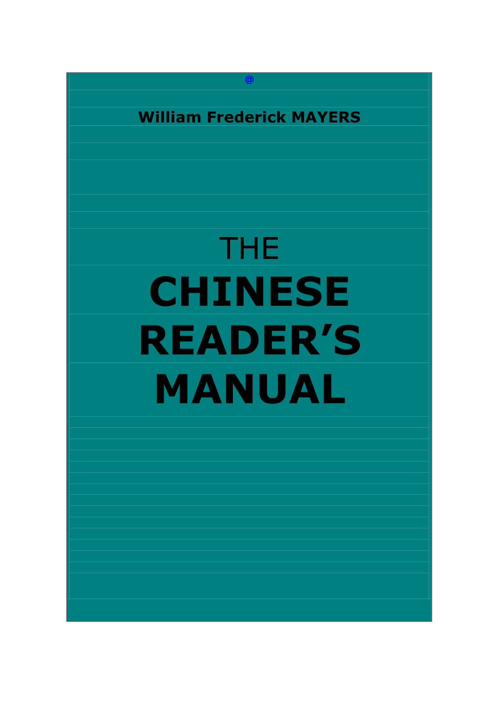 The Chinese Reader's Manual