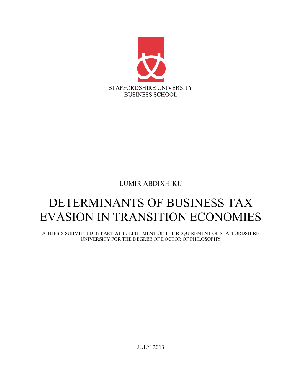 Determinants of Business Tax Evasion in Transition Economies