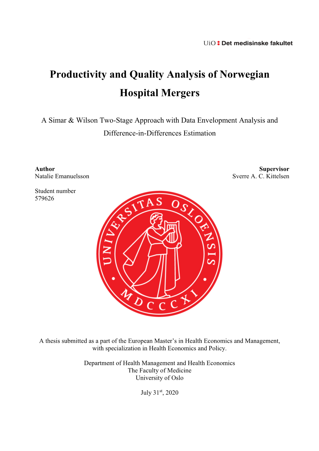 Prductivity and Quality Analysis of Norwegian Hospital Mergers