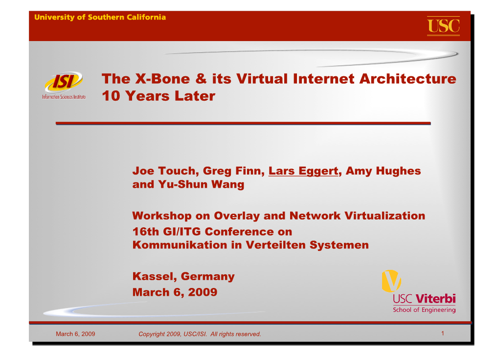 The X-Bone & Its Virtual Internet Architecture