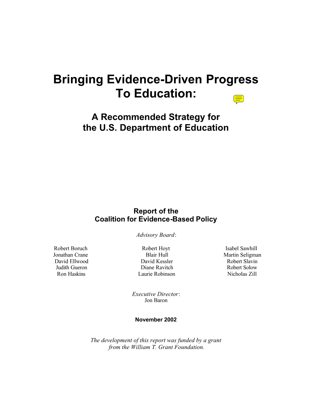 Bringing Evidence-Driven Progress to Education