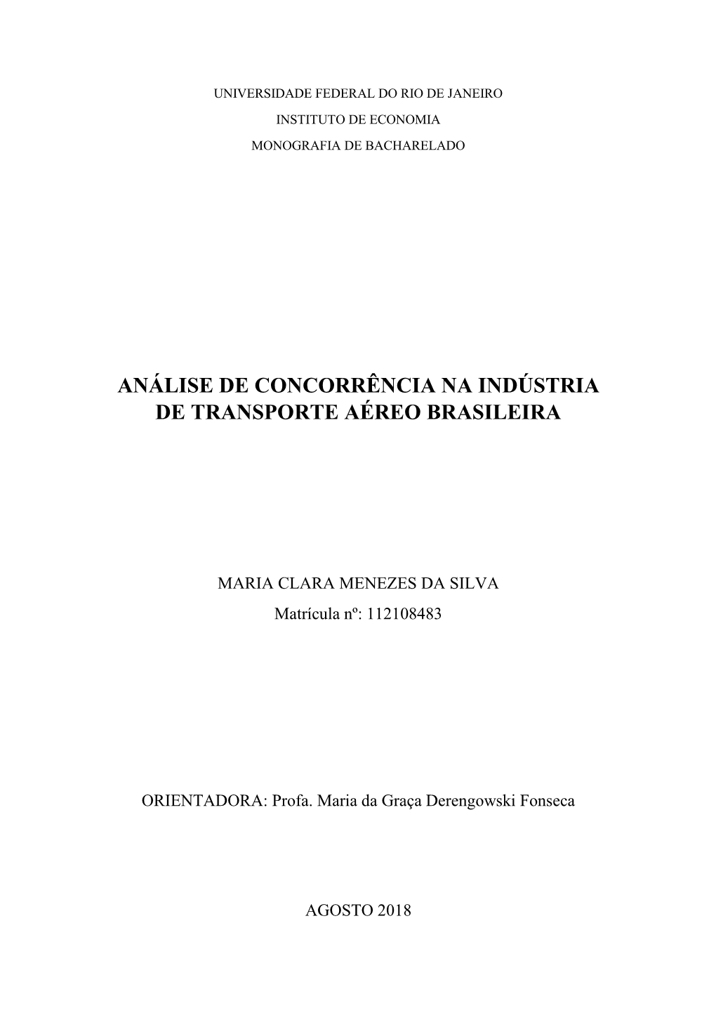 Análise De Concorrência Na Indústria De Transporte Aéreo Brasileira