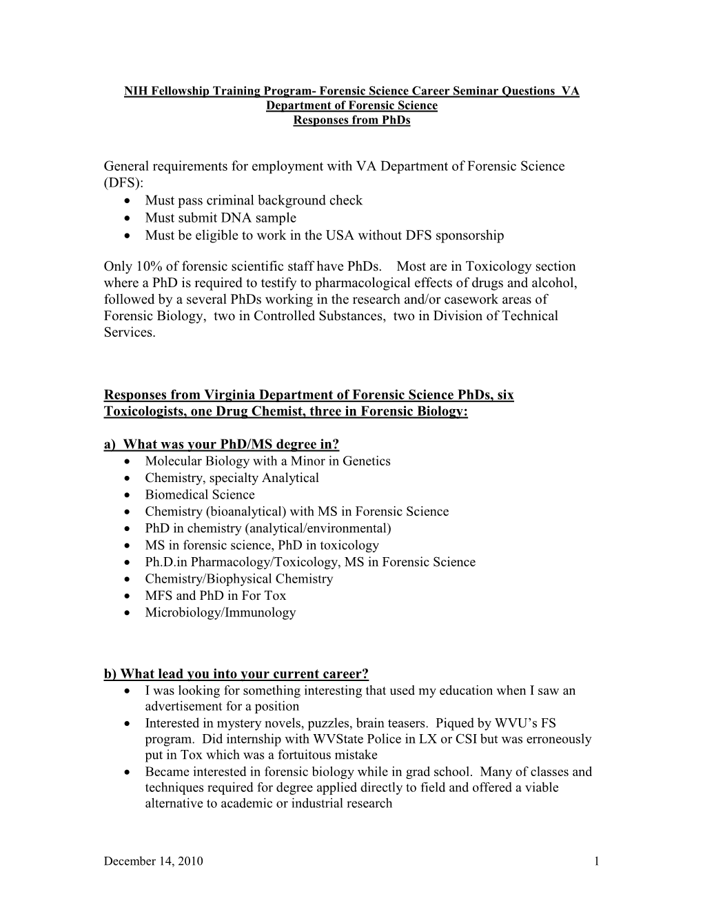 NIH Fellowship Training Program- Forensic Science Career Seminar Questions VA Department of Forensic Science Responses from Phds