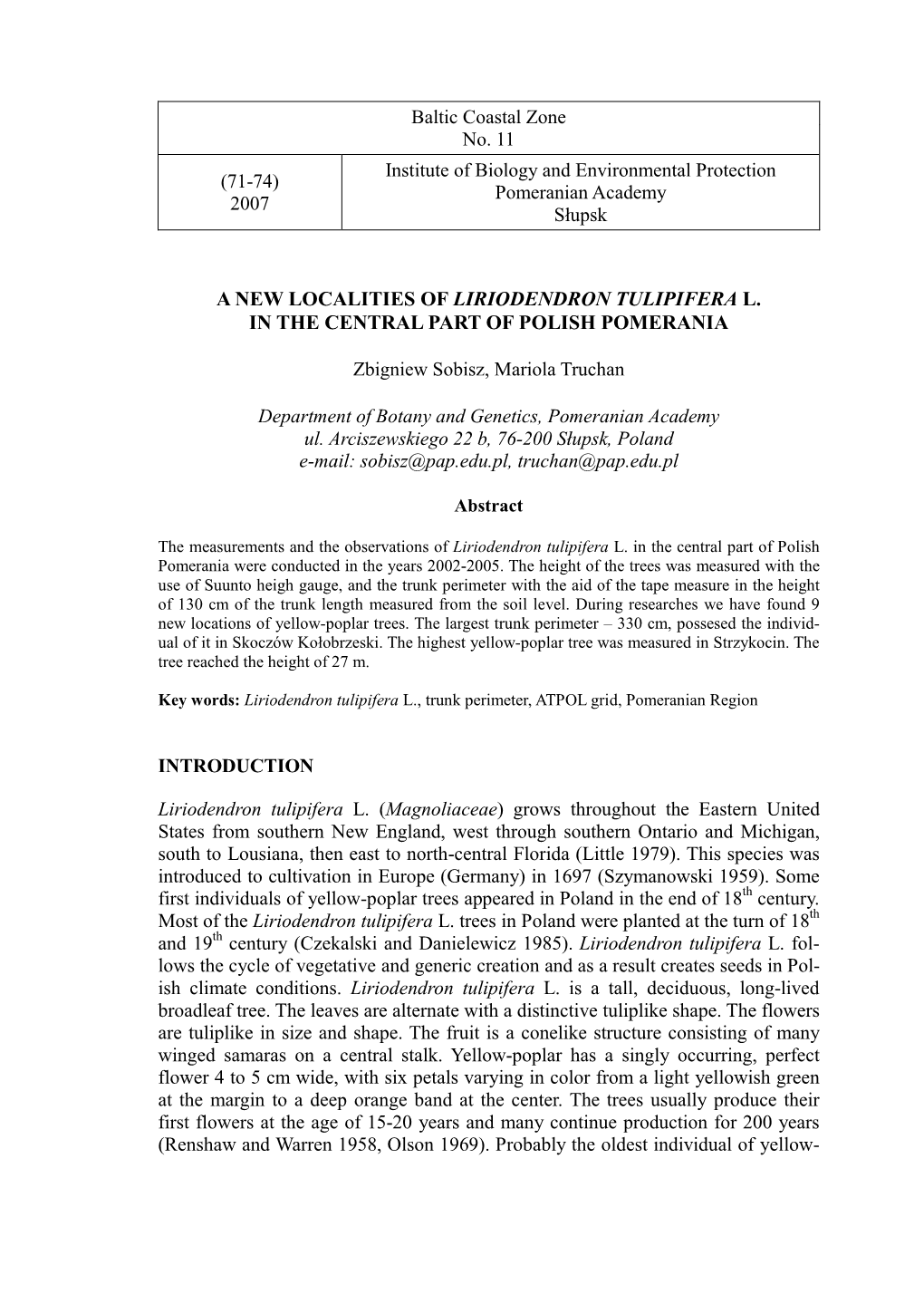 A New Localities of Liriodendron Tulipifera L. in the Central Part of Polish Pomerania