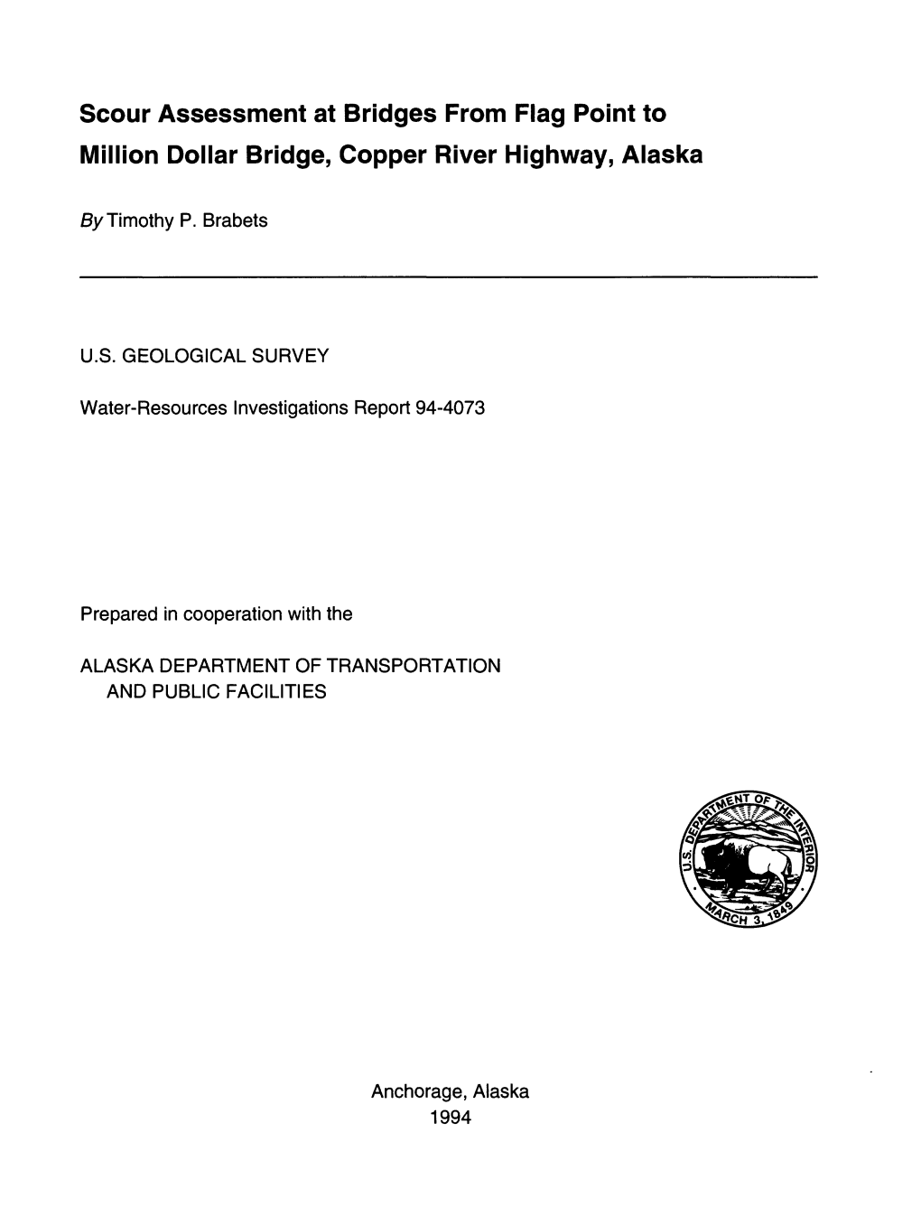 Scour Assessment at Bridges from Flag Point to Million Dollar Bridge, Copper River Highway, Alaska