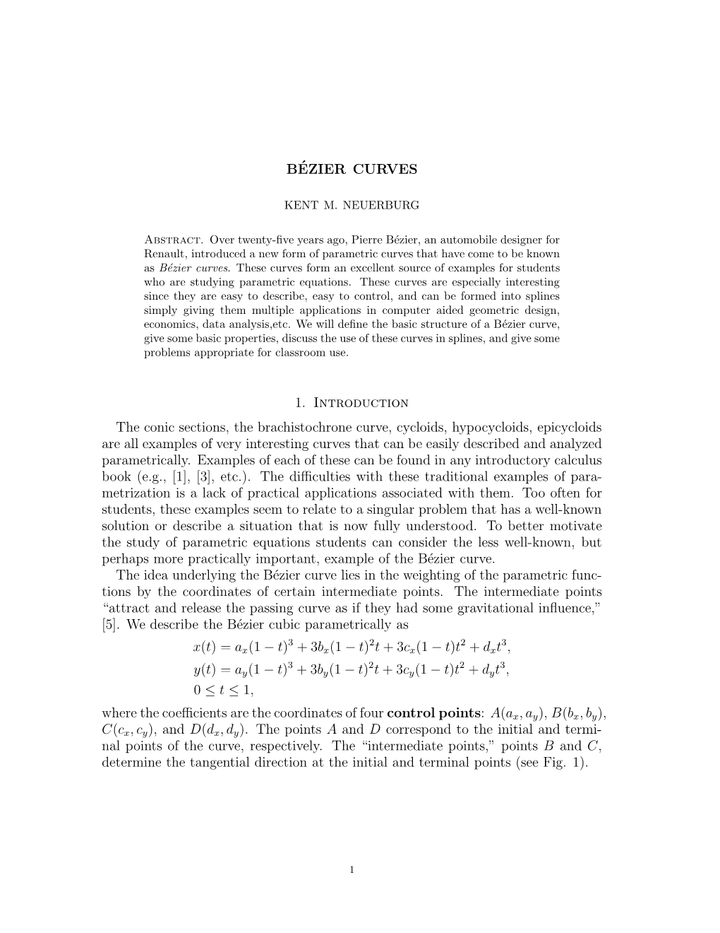 BÉZIER CURVES 1. Introduction the Conic Sections, the Brachistochrone