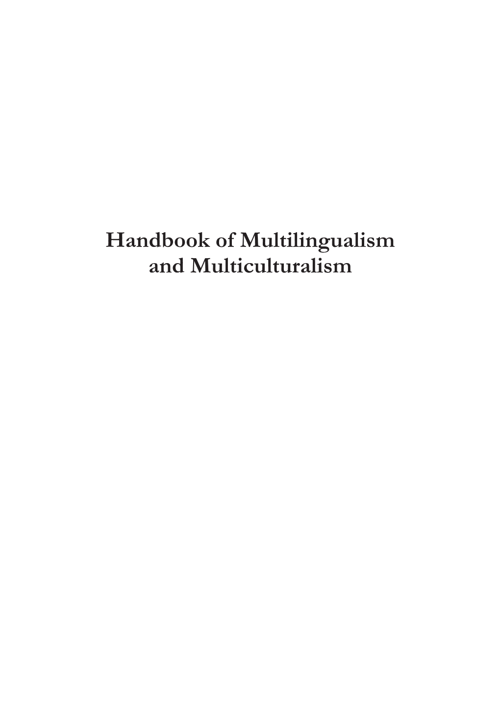 Handbook of Multilingualism and Multiculturalism