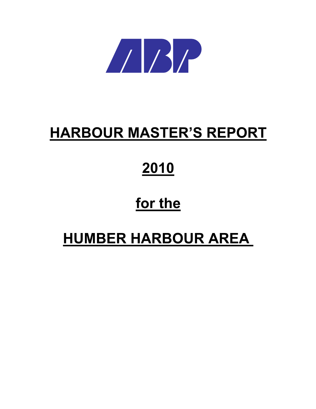 HARBOUR MASTER's REPORT 2010 for the HUMBER HARBOUR AREA