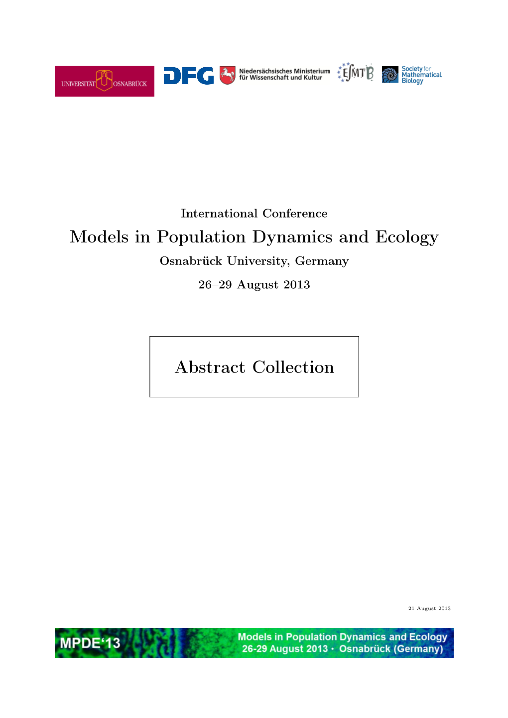 Models in Population Dynamics and Ecology Abstract Collection